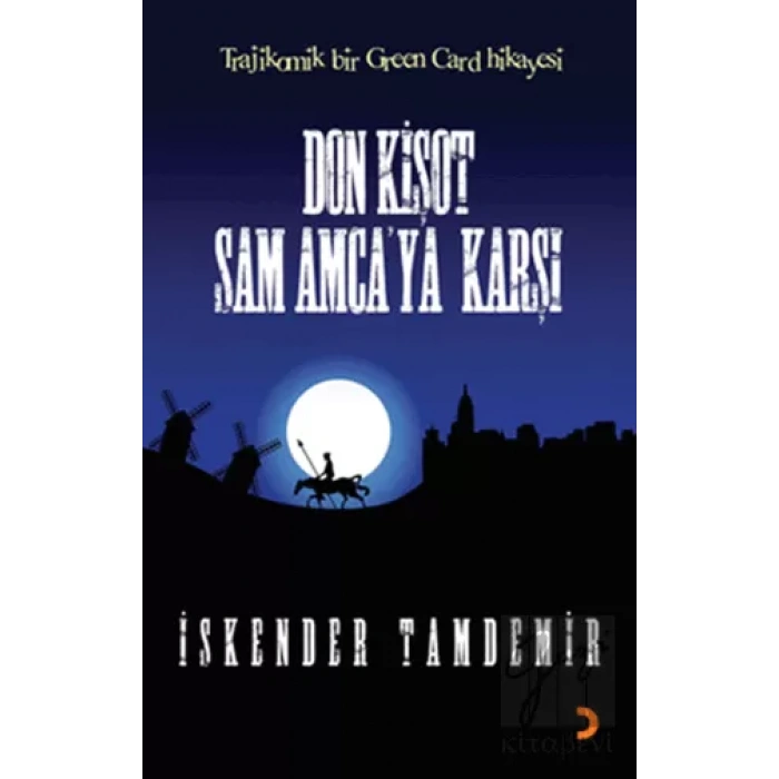 Don Kişot Sam Amca’ya Karşı