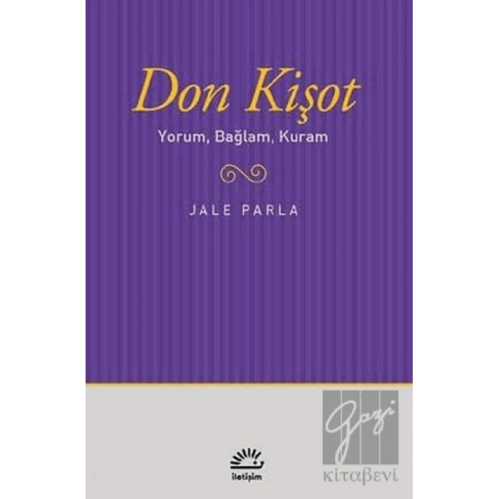 Don Kişot: Yorum, Bağlam, Kuram