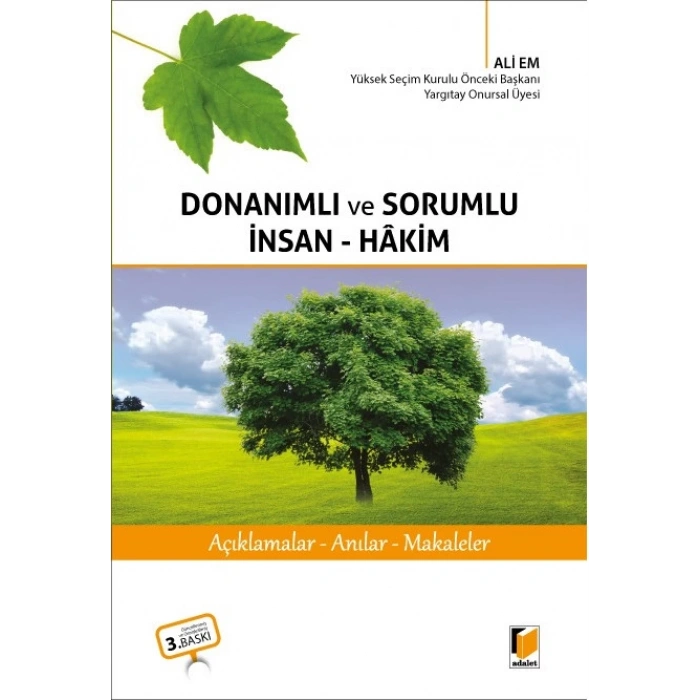 Donanımlı ve Sorumlu İnsan-Hakim