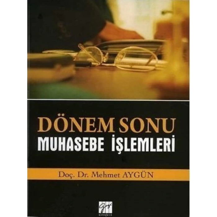 Dönem Sonu Muhasebe İşlemleri - Mehmet Aygün