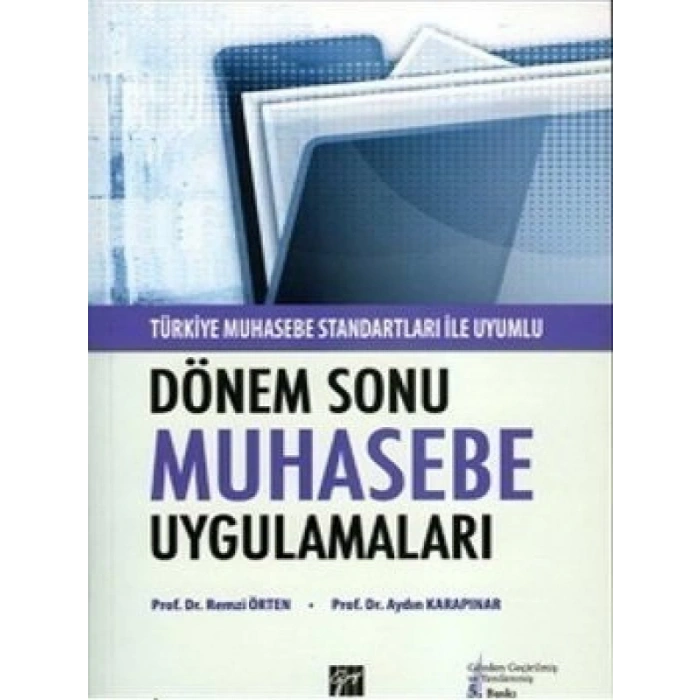 Dönemsonu Muhasebe Uygulamaları - Prof. Dr. Remzi Örten -  Prof. Dr. Aydın Karapınar