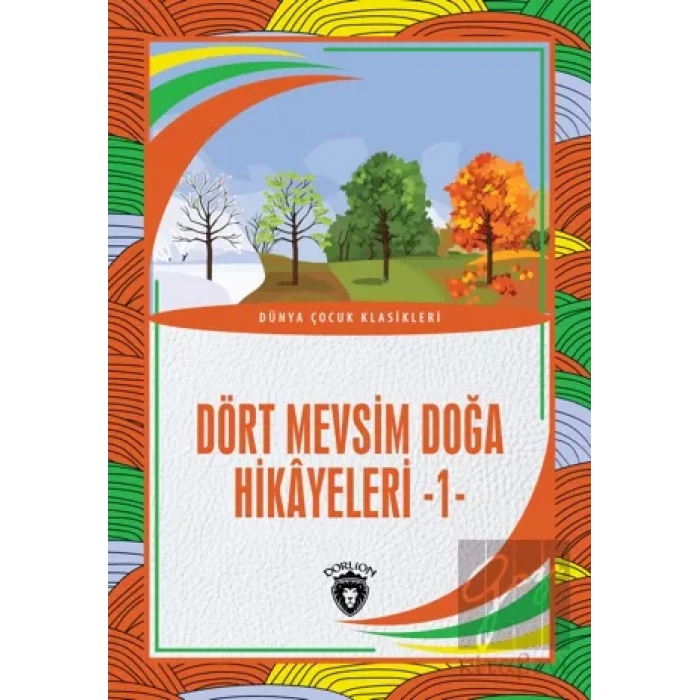 Dört Mevsim Doğa Hikayeleri - 1