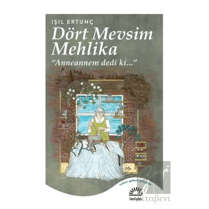 Dört Mevsim Mehlika: ‘ Anneannem dedi ki...