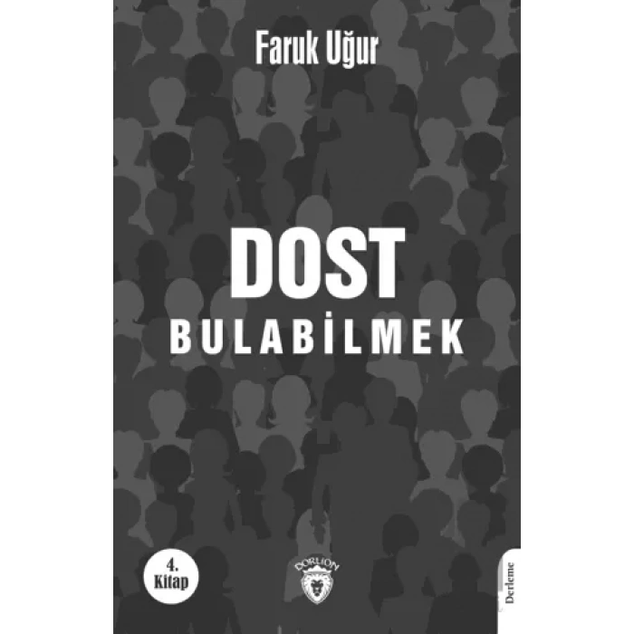Dost Bulabilmek