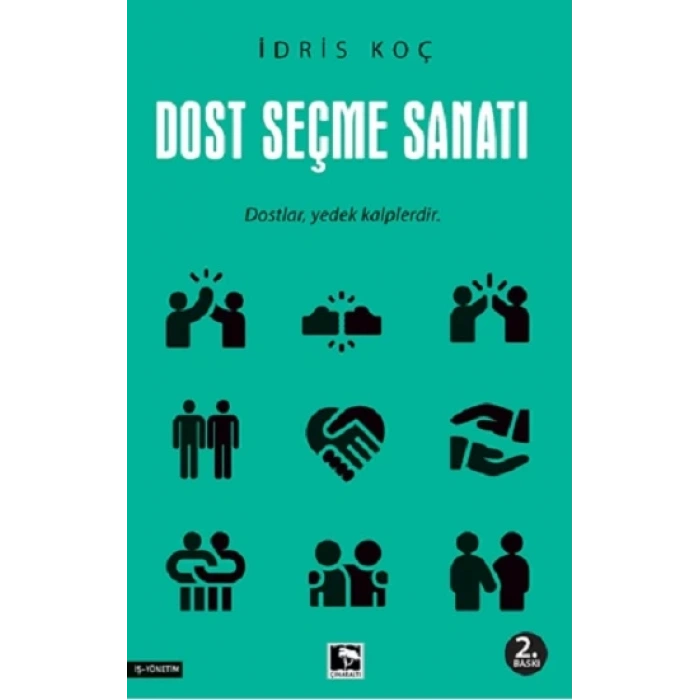 Dost Seçme Sanatı