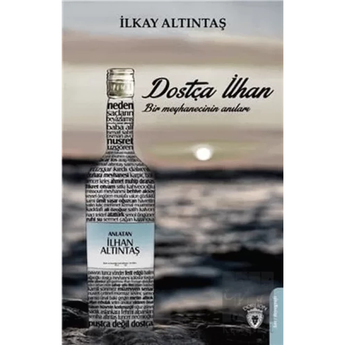 Dostça İlhan Bir Meyhaneci Anıları