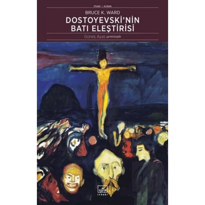 Dostoyevskinin Batı Eleştirisi