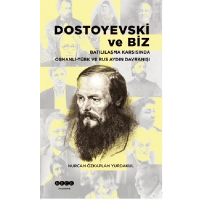Dostoyevski ve Biz