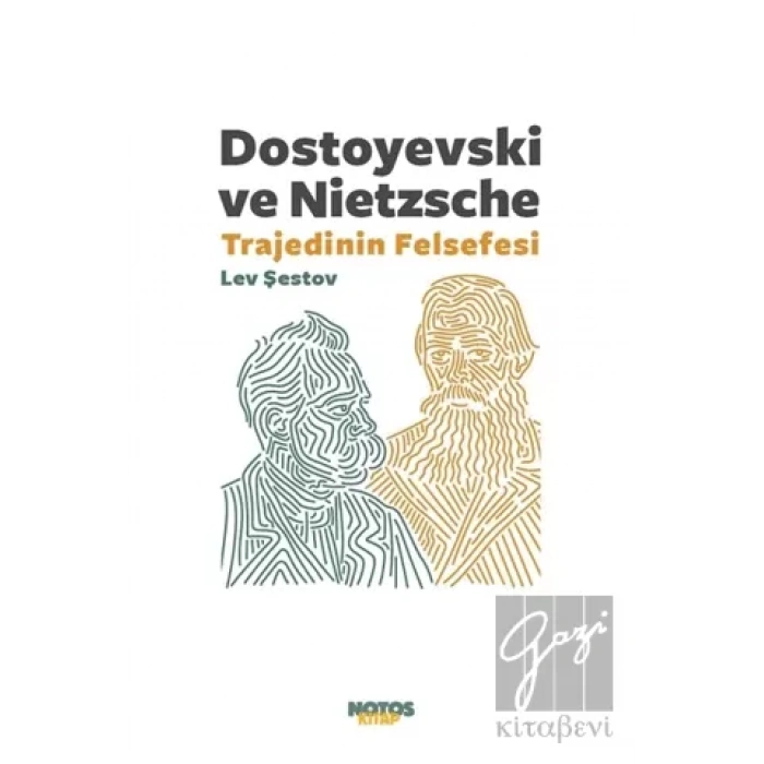 Dostoyevski ve Nietzsche: Trajedinin Felsefesi