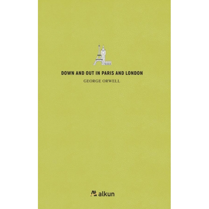 Down and Out in Paris and London