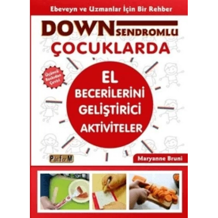 Down Sendromlu Çocuklarda El Becerilerini Geliştir