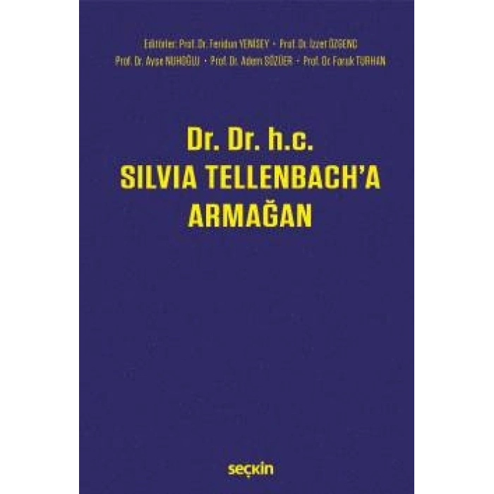 Dr. Dr. h.c. Silvia Tellenbach'a Armağan