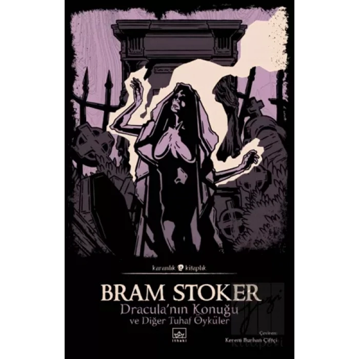 Dracula’nın Konuğu ve Diğer Tuhaf Öyküler