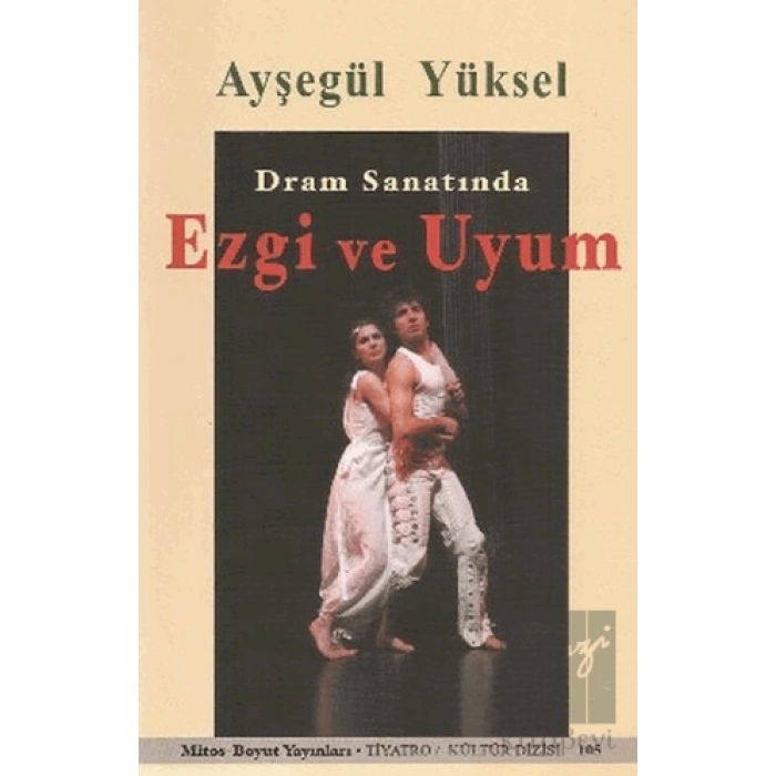 Dram Sanatında Ezgi ve Uyum