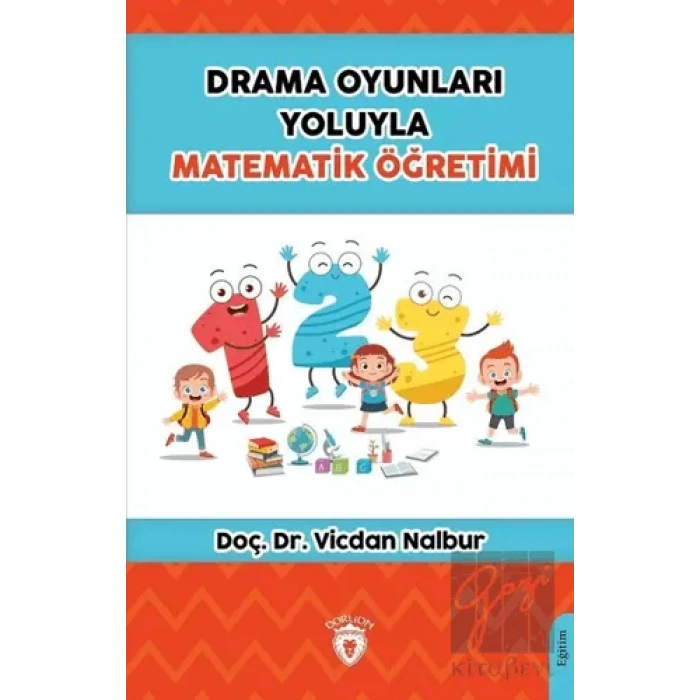 Drama Oyunları Yoluyla Matematik Öğretimi