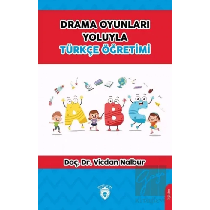 Drama Oyunları Yoluyla Türkçe Öğretimi