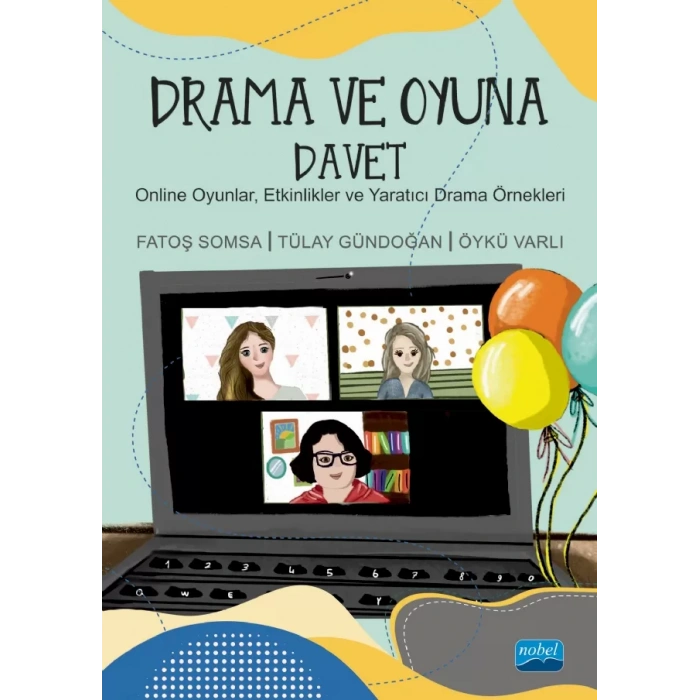 DRAMA VE OYUNA DAVET - Online Oyunlar, Etkinlikler ve Yaratıcı Drama Örnekleri