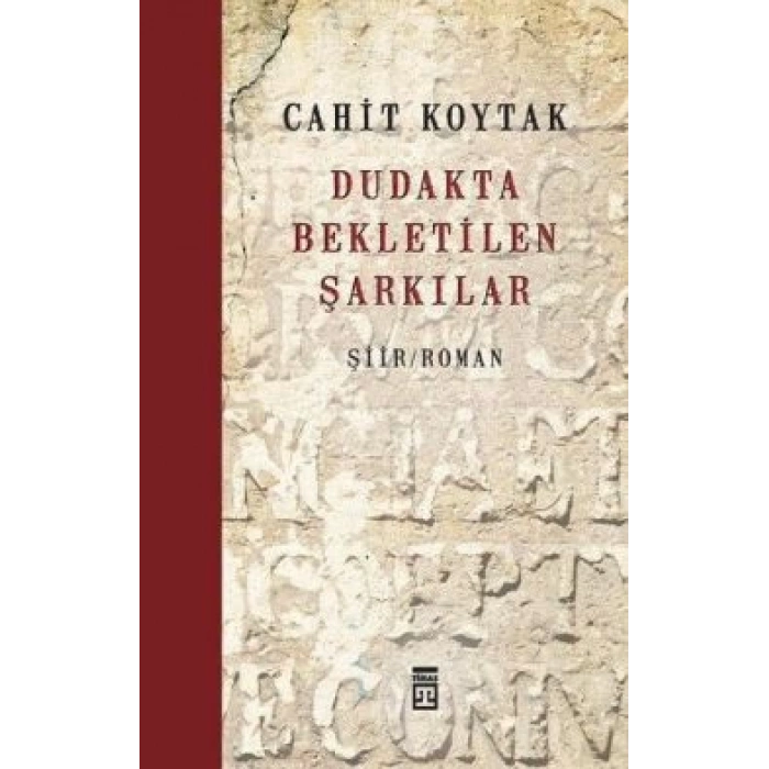 Dudakta Bekletilen Şarkılar