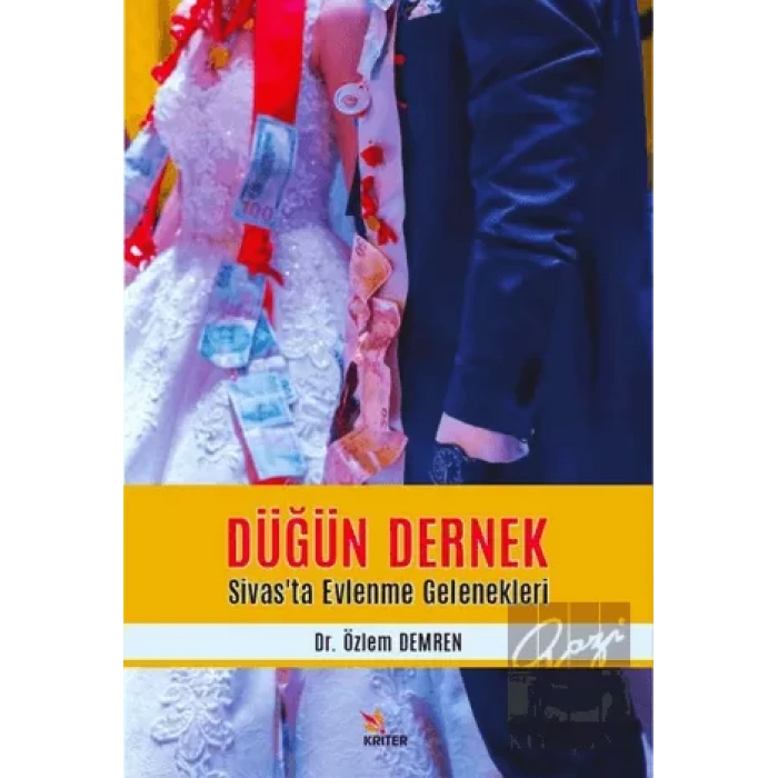 Düğün Dernek - Sivas’ta Evlenme Gelenekleri