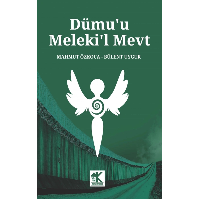 Dümuu Meleki’l Mevt (Azrail’in Gözyaşları)