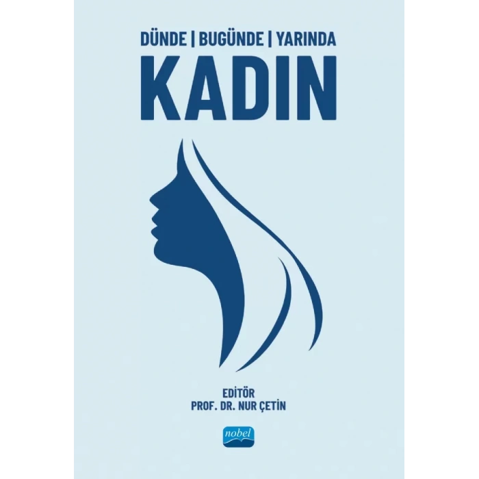 Dünde Bugünde Yarında Kadın