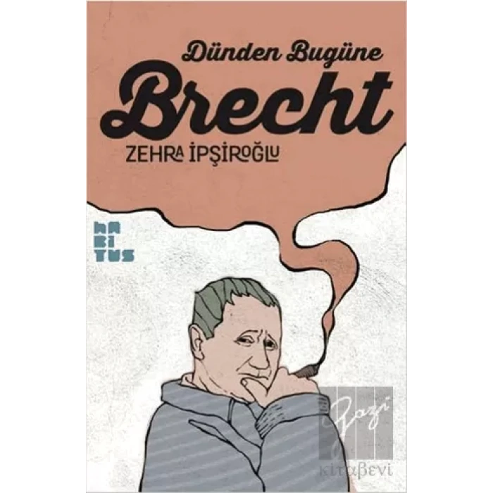 Dünden Bugüne Brecht