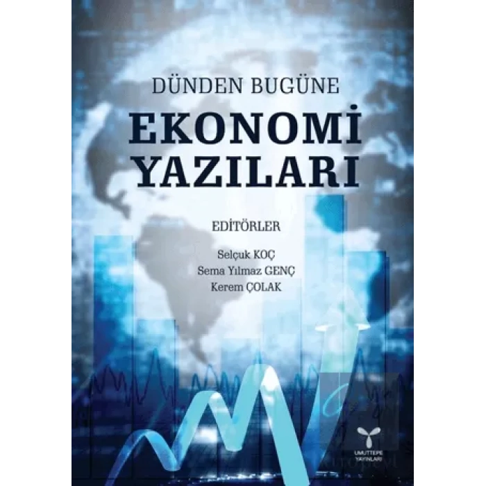 Dünden Bugüne Ekonomi Yazıları
