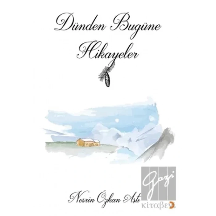 Dünden Bugüne Hikayeler