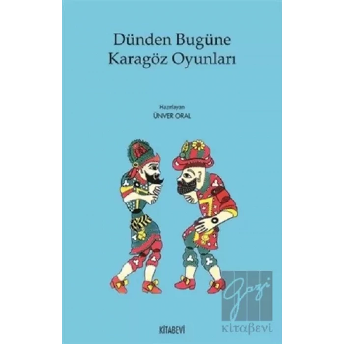 Dünden Bugüne Karagöz Oyunları