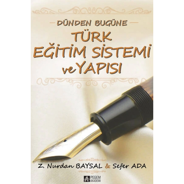 Dünden Bugüne Türk Eğitim Sistemi ve Yapısı