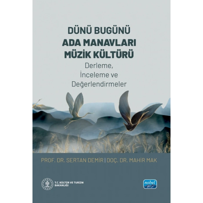 DÜNÜ BUGÜNÜ ADA MANAVLARI MÜZİK KÜLTÜRÜ (Derleme, İnceleme ve Değerlendirmeler)
