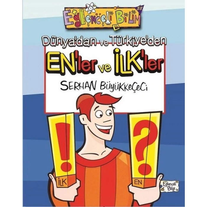 Dünyadan ve Türkiyeden Enler ve İlkler