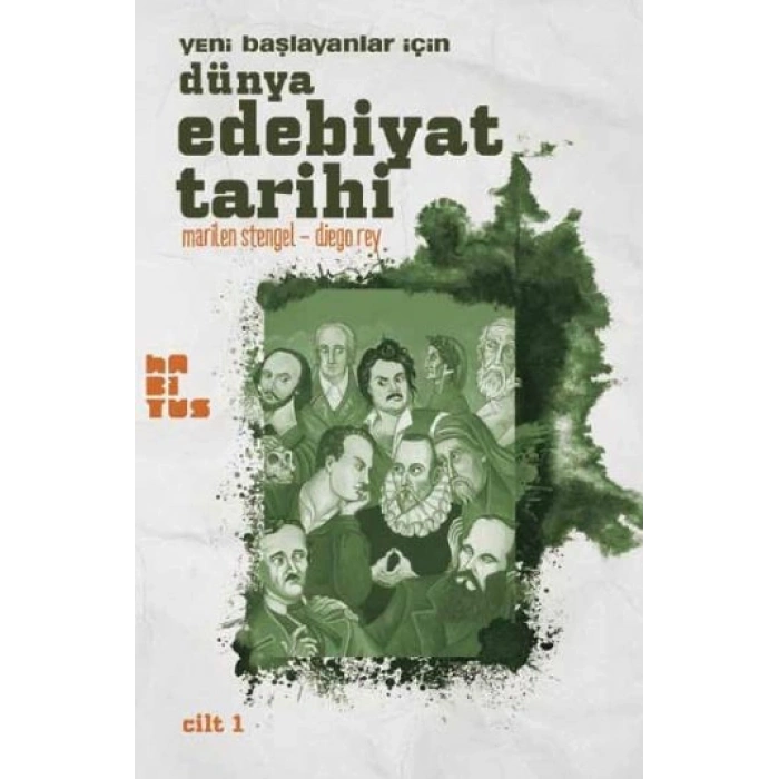 Yeni Başlayanlar İçin Dünya Edebiyat Tarihi Cilt: