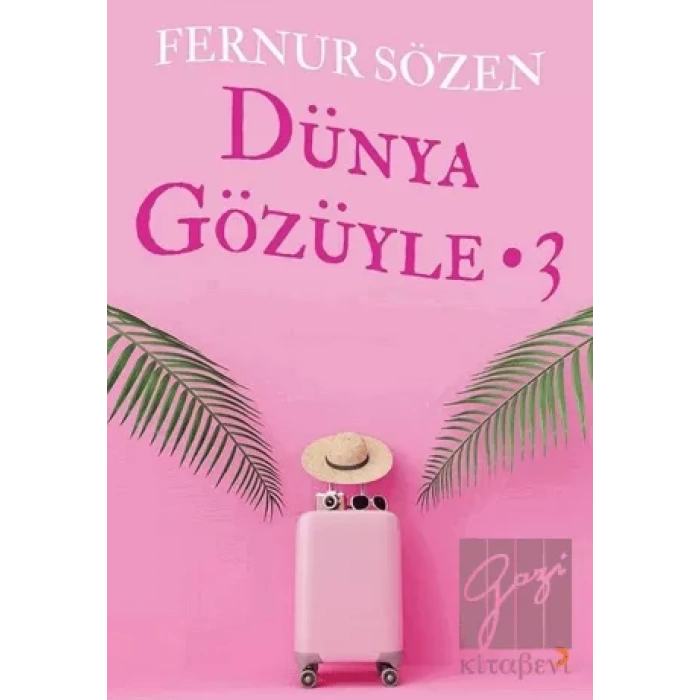 Dünya Gözüyle - 3