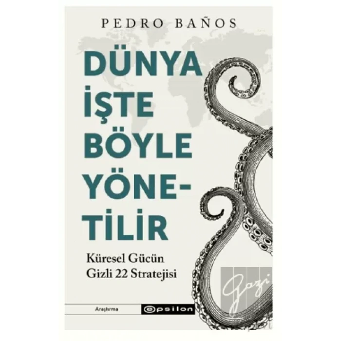 Dünya İşte Böyle Yönetilir