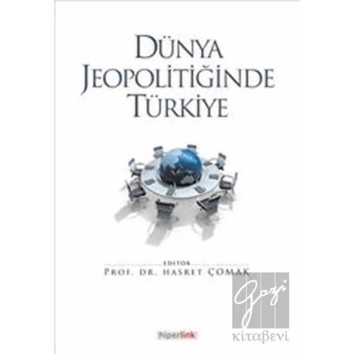 Dünya Jeopolitiğinde Türkiye