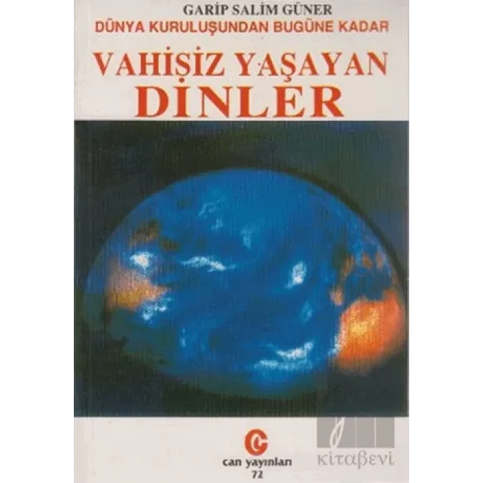 Dünya Kuruluşundan Bugüne Kadar Vahisiz Yaşayan Dinler