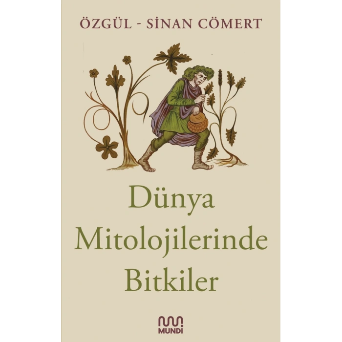 Dünya Mitolojilerinde Bitkiler