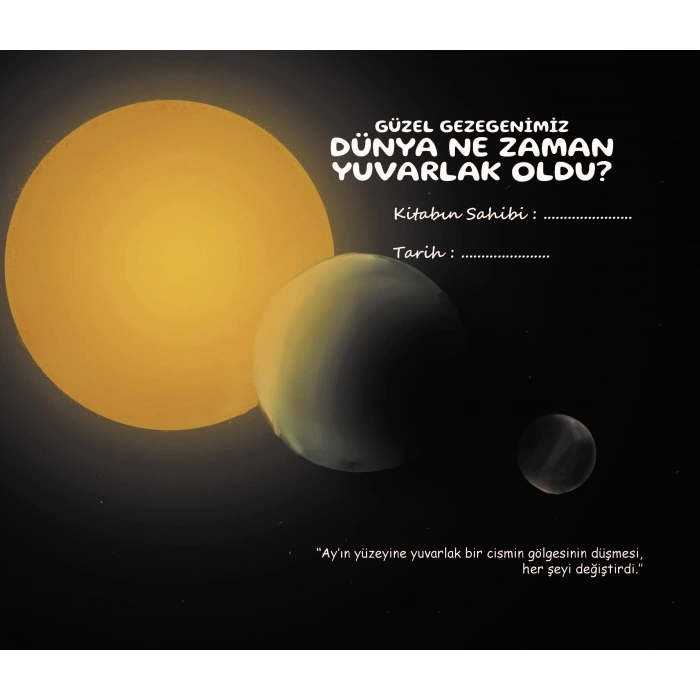 Dünya Ne Zaman Yuvarlak Oldu?