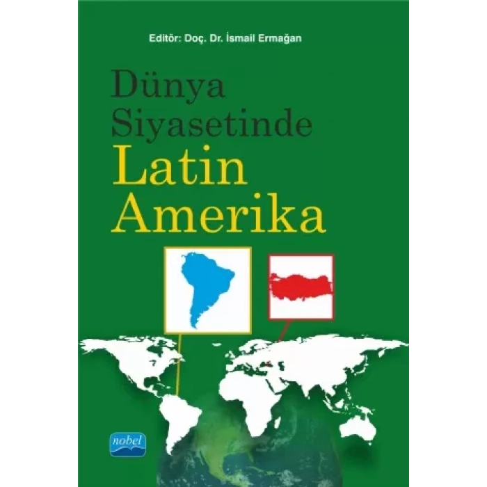 Dünya Siyasetinde LATİN AMERİKA