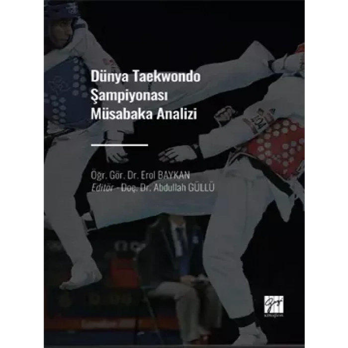 Dünya Taekwondo Şampiyonası Müsabaka Analizi