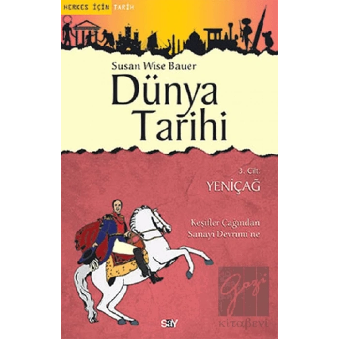 Dünya Tarihi 3. Cilt: Yeniçağ