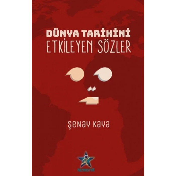 Dünya Tarihini Etkileyen Sözler