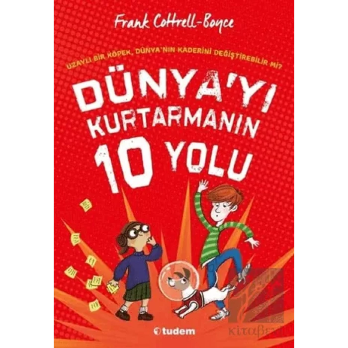 Dünyayı Kurtarmanın 10 Yolu