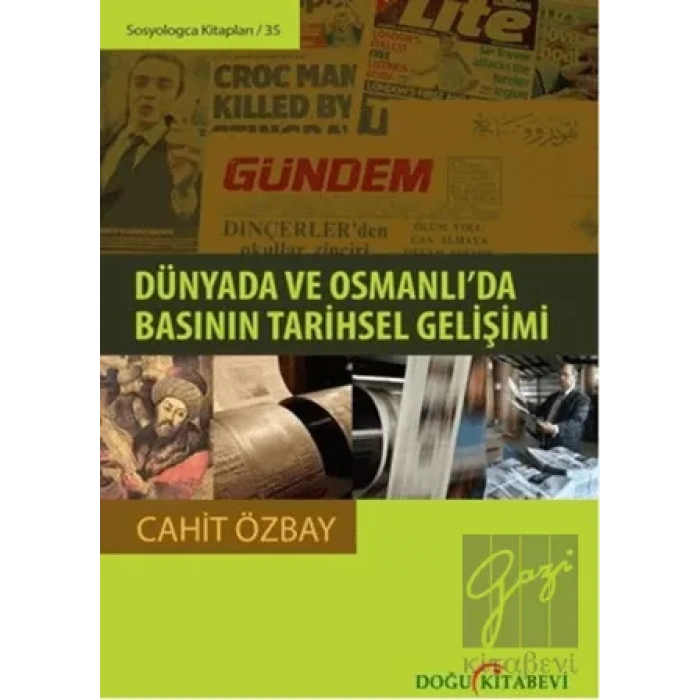Dünyada ve Osmanlı’da Basının Tarihsel Gelişimi