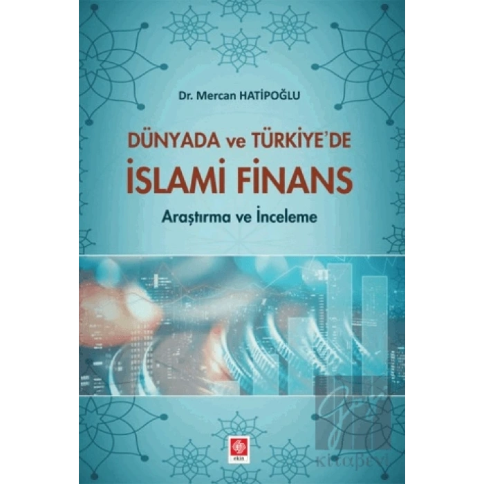 Dünyada ve Türkiyede İslami Finans