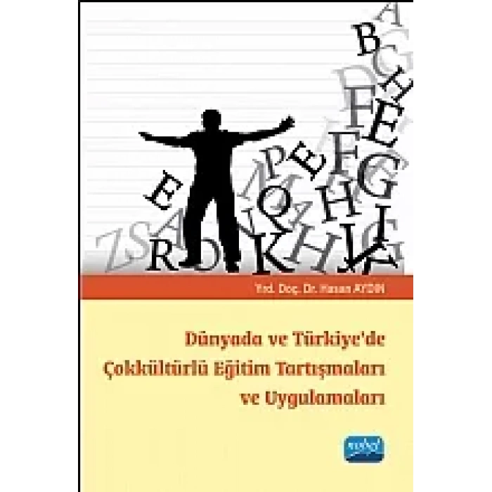 Dünyada ve Türkiye’de Çokkültürlü Eğitim Tartışmaları ve Uygulamaları