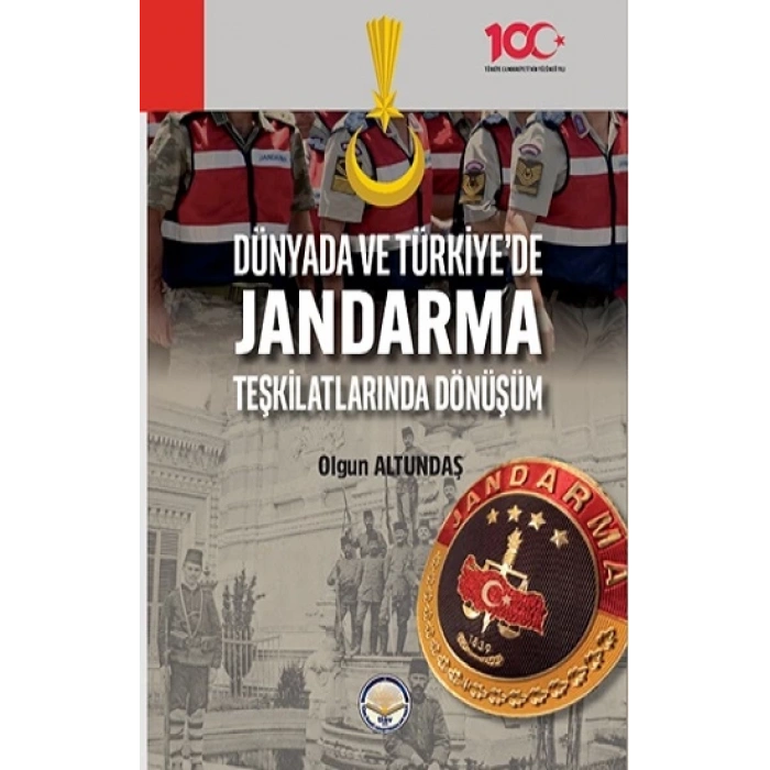 Dünyada ve Türkiyede Jandarma Teşkilatlarında Dönüşüm