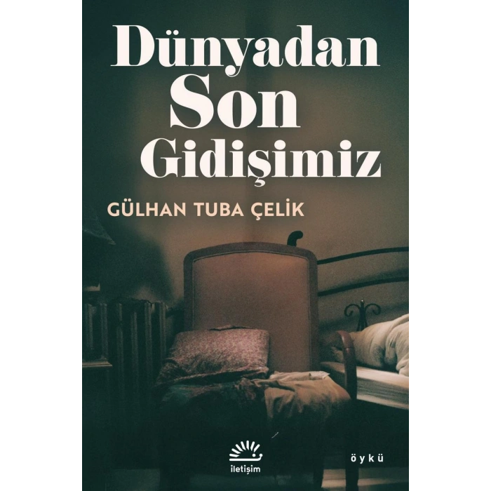 Dünyadan Son Gidişimiz