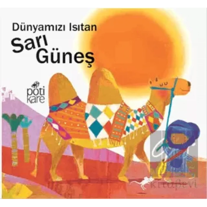 Dünyamızı Isıtan Sarı Güneş - Delikli Kitaplar Serisi